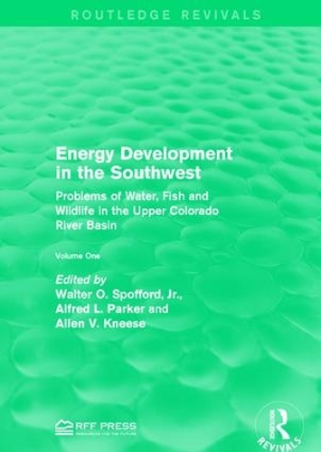 Бумажная книга «Energy Development in the Southwest: Problems of Water, Fish and Wildlife in the Upper Colorado River Basin» - фото №1