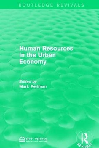 Бумажная книга «Human Resources in the Urban Economy» - фото №1
