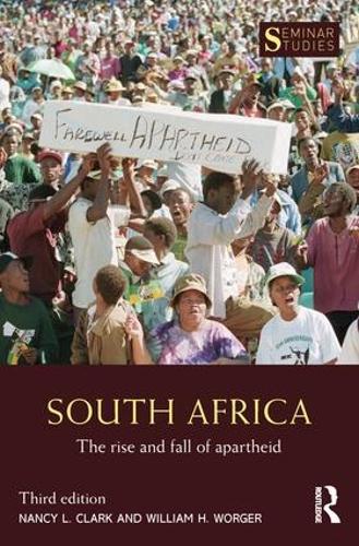 Бумажная книга «South Africa: The Rise and Fall of Apartheid», авторов Нэнси Л. Кларк, Уильям Х. Уоргер - фото №1