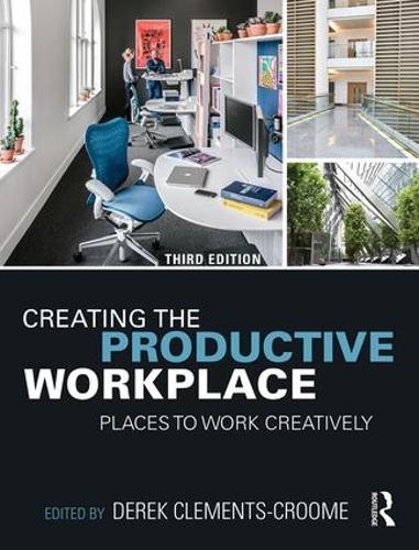 Паперова книга «Creating the Productive Workplace: Places to Work Creatively» - фото №1