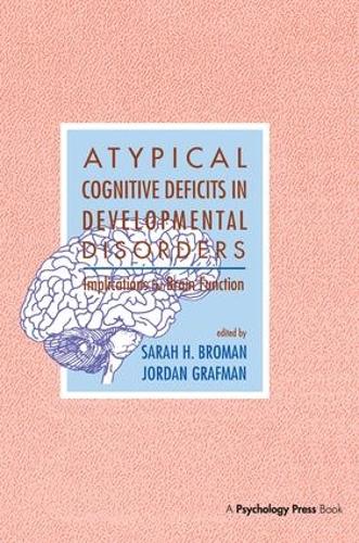 Бумажная книга «Atypical Cognitive Deficits in Developmental Disorders: Implications for Brain Function» - фото №1
