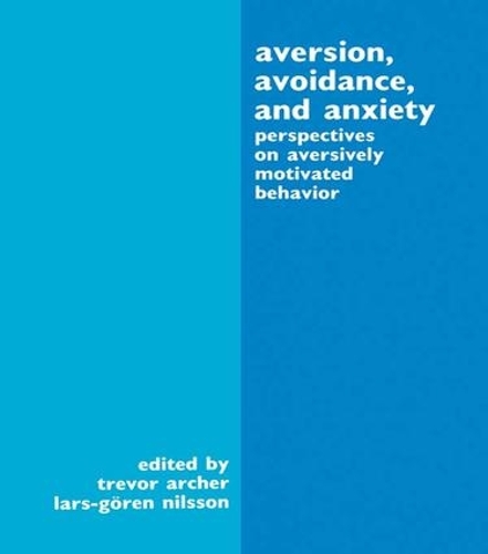 Бумажная книга «Aversion, Avoidance, and Anxiety: Perspectives on Aversively Motivated Behavior» - фото №1