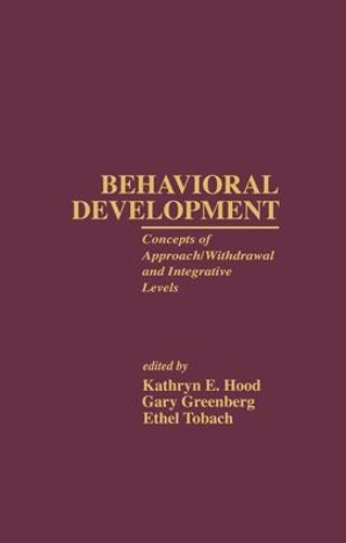 Паперова книга «Behavioral Development: Concepts of Approach/Withdrawal and Integrative Levels» - фото №1