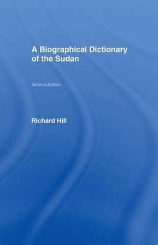 [object Object] «A Biographical Dictionary of the Sudan: Second Edition», автор Ричард Хилл - фото №1