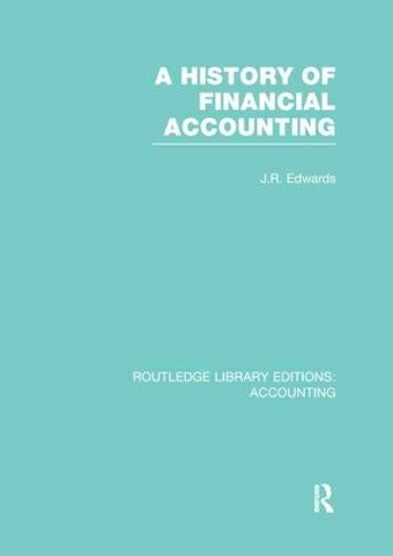 Бумажная книга «A History of Financial Accounting (RLE Accounting)» - фото №1