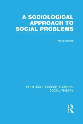 Бумажная книга «A Sociological Approach to Social Problems», автор Ноэль Тиммс - фото №1