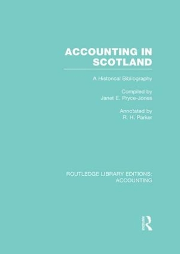 Бумажная книга «Accounting in Scotland (RLE Accounting): A Historical Bibliography» - фото №1