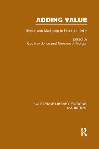 Паперова книга «Adding Value (RLE Marketing): Brands and Marketing in Food and Drink» - фото №1