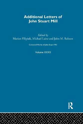 Паперова книга «Collected Works of John Stuart Mill: XXXII. Additional Letters» - фото №1