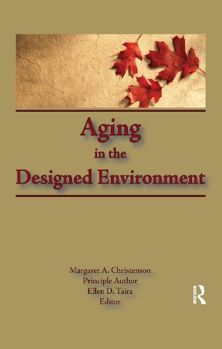 Бумажная книга «Aging in the Designed Environment», авторов Эллен Д Таира, Маргарет Кристенсон - фото №1