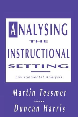 Паперова книга «Analysing the Instructional Setting: A Guide for Course Designers», авторів Дункан Гарріс, Мартін Тессмер - фото №1
