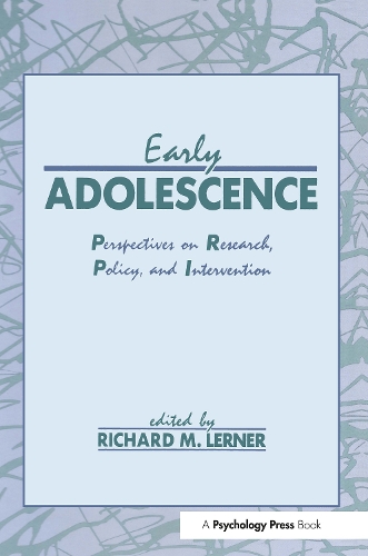 Бумажная книга «Early Adolescence: Perspectives on Research, Policy, and Intervention» - фото №1