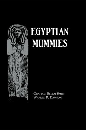 Паперова книга «Egyptian Mummies», авторів Графтон Елліот Сміт, Воррен Р. Доусон - фото №1