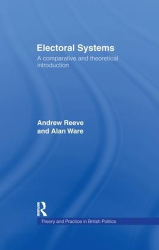 Бумажная книга «Electoral Systems: A Theoretical and Comparative Introduction», автор Эндрю Рив - фото №1