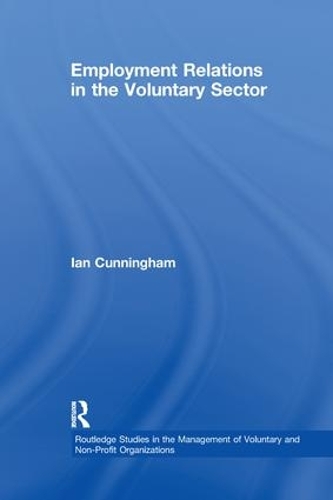 Бумажная книга «Employment Relations in the Voluntary Sector: Struggling to Care», автор Иэн Каннингем - фото №1