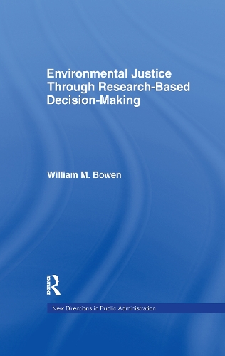 Бумажная книга «Environmental Justice Through Research-Based Decision-Making», автор Уильям М. Боуэн - фото №1