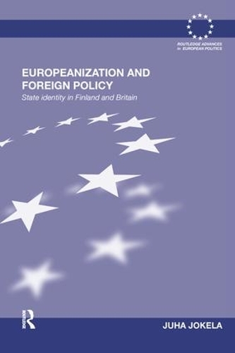 Бумажная книга «Europeanization and Foreign Policy: State Identity in Finland and Britain», автор Юха Йокела - фото №1