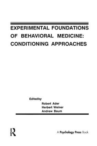 Бумажная книга «Experimental Foundations of Behavioral Medicines: Conditioning Approaches» - фото №1