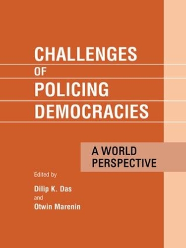 Паперова книга «Challenges of Policing Democracies: A World Perspective», авторів Діліп Дас, Маренін Отвін - фото №1