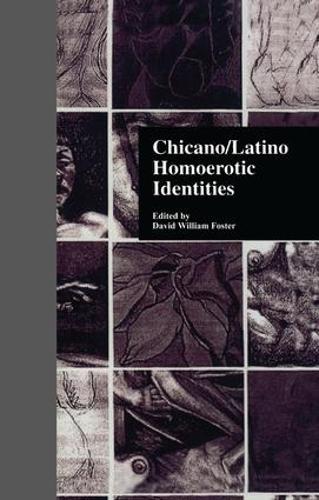 Бумажная книга «Chicano/Latino Homoerotic Identities», автор Дэвид В. Фостер - фото №1