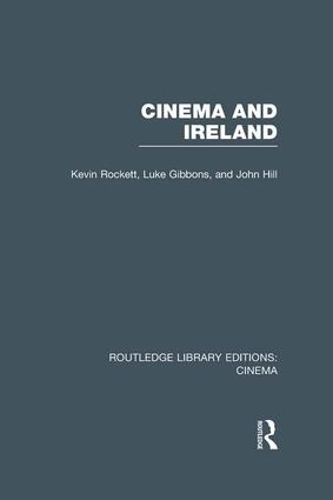 Бумажная книга «Cinema and Ireland», авторов Кевин Рокетт, Люк Гиббонс - фото №1
