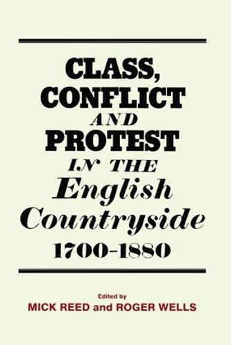 Бумажная книга «Class, Conflict and Protest in the English Countryside, 1700-1880» - фото №1