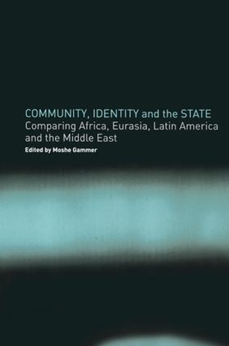 Бумажная книга «Community, Identity and the State: Comparing Africa, Eurasia, Latin America and the Middle East» - фото №1