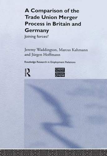 Паперова книга «A Comparison of the Trade Union Merger Process in Britain and Germany: Joining Forces?», авторів Джеремі Воддінгтон, Юрґен Гофман, Маркус Каманн - фото №1