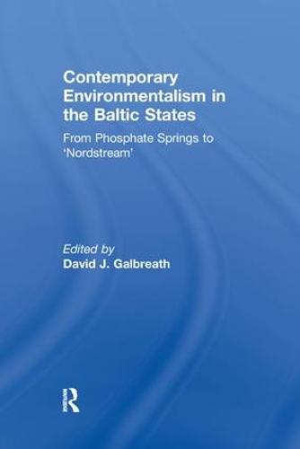 Бумажная книга «Contemporary Environmentalism in the Baltic States: From Phosphate Springs to 'Nordstream'» - фото №1