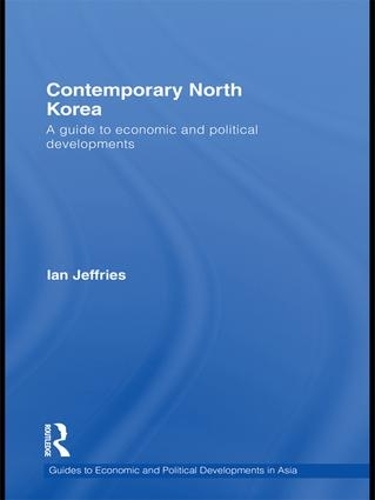 Паперова книга «Contemporary North Korea: A guide to economic and political developments», автор Ієн Джефріс - фото №1