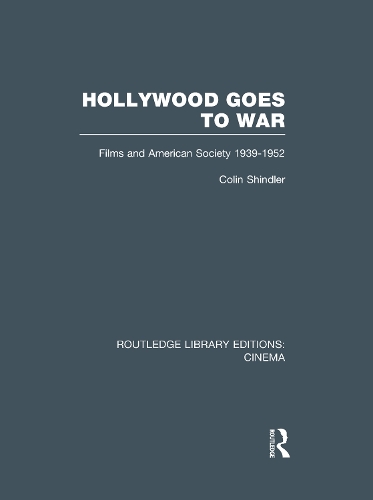 Паперова книга «Hollywood Goes to War: Films and American Society, 1939-1952», автор Колін Шиндлер - фото №1