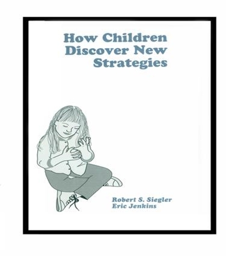 Бумажная книга «How Children Discover New Strategies», авторов Эрик А. Дженкинс, Роберт Зиглер - фото №1