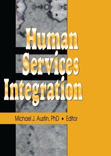 Паперова книга «Human Services Integration», автор Майкл Джей Остін - фото №1