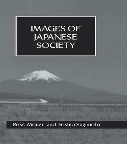 Бумажная книга «Images Of Japanese Society Hb», авторов Росс Моуэр, Есио Сугимото - фото №1
