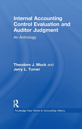 Бумажная книга «Internal Accounting Control Evaluation and Auditor Judgement: An Anthology», авторов Джерри Л. Тернер, Теодор Дж. Мок - фото №1
