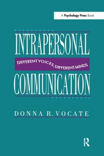 Бумажная книга «Intrapersonal Communication: Different Voices, Different Minds» - фото №1