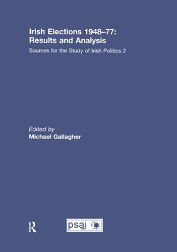 Паперова книга «Irish Elections 1948-77: Results and Analysis: Sources for the Study of Irish Politics 2» - фото №1
