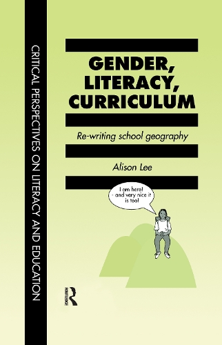 Бумажная книга «Gender, Literacy, Curriculum: Rewriting School Geography», автор Элисон Ли - фото №1