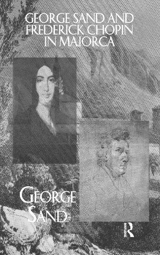 Бумажная книга «George Sand and Frederick Chopin in Majorca», автор Жорж Санд - фото №1