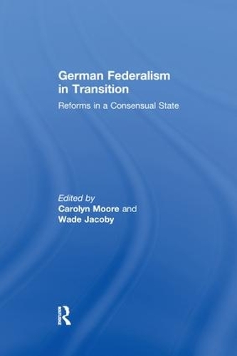Паперова книга «German Federalism in Transition: Reforms in a Consensual State» - фото №1