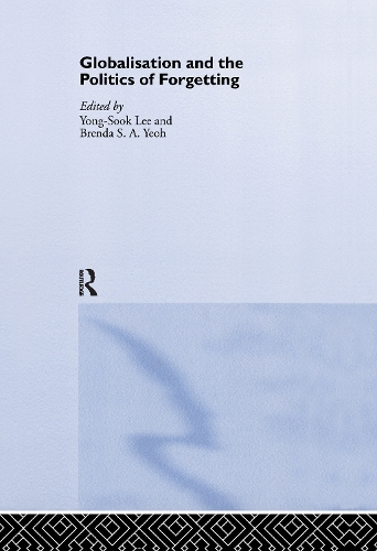 Паперова книга «Globalisation and the Politics of Forgetting» - фото №1