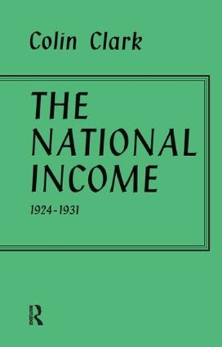 Паперова книга «National Income 1924-1931», автор Колін Кларк - фото №1