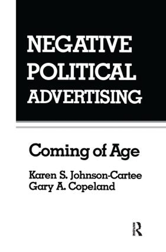 Паперова книга «Negative Political Advertising: Coming of Age», авторів Гарі Коупленд, Карен С. Джонсон-Карті - фото №1