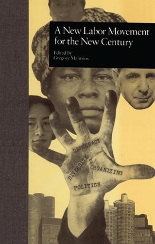 Паперова книга «A New Labor Movement for the New Century» - фото №1