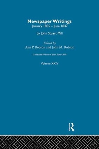 Бумажная книга «Collected Works of John Stuart Mill: XXIV. Newspaper Writings Vol C» - фото №1