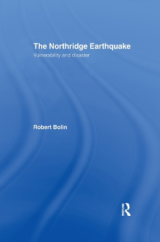 Бумажная книга «The Northridge Earthquake: Vulnerability and Disaster», авторов Лоис Стэнфорд, Роберт Болин - фото №1