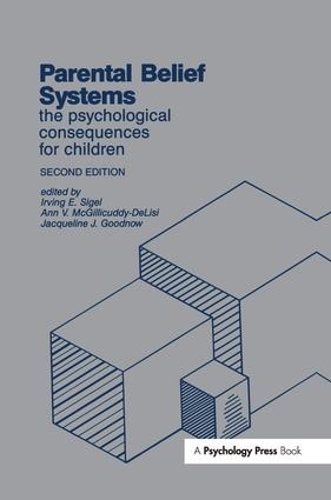 Бумажная книга «Parental Belief Systems: The Psychological Consequences for Children» - фото №1