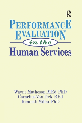 Паперова книга «Performance Evaluation in the Human Services», авторів Корнеліус Ван Дайк, Кеннет Міллар, Саймон Славін, Вейн Метісон - фото №1