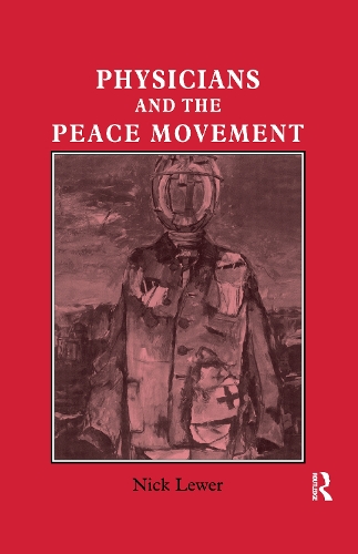 Паперова книга «Physicians and the Peace Movement» - фото №1