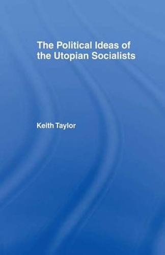 Паперова книга «Political Ideas of the Utopian Socialists», автор Кіт Тейлор - фото №1